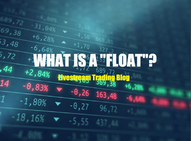 What is a “Float”?