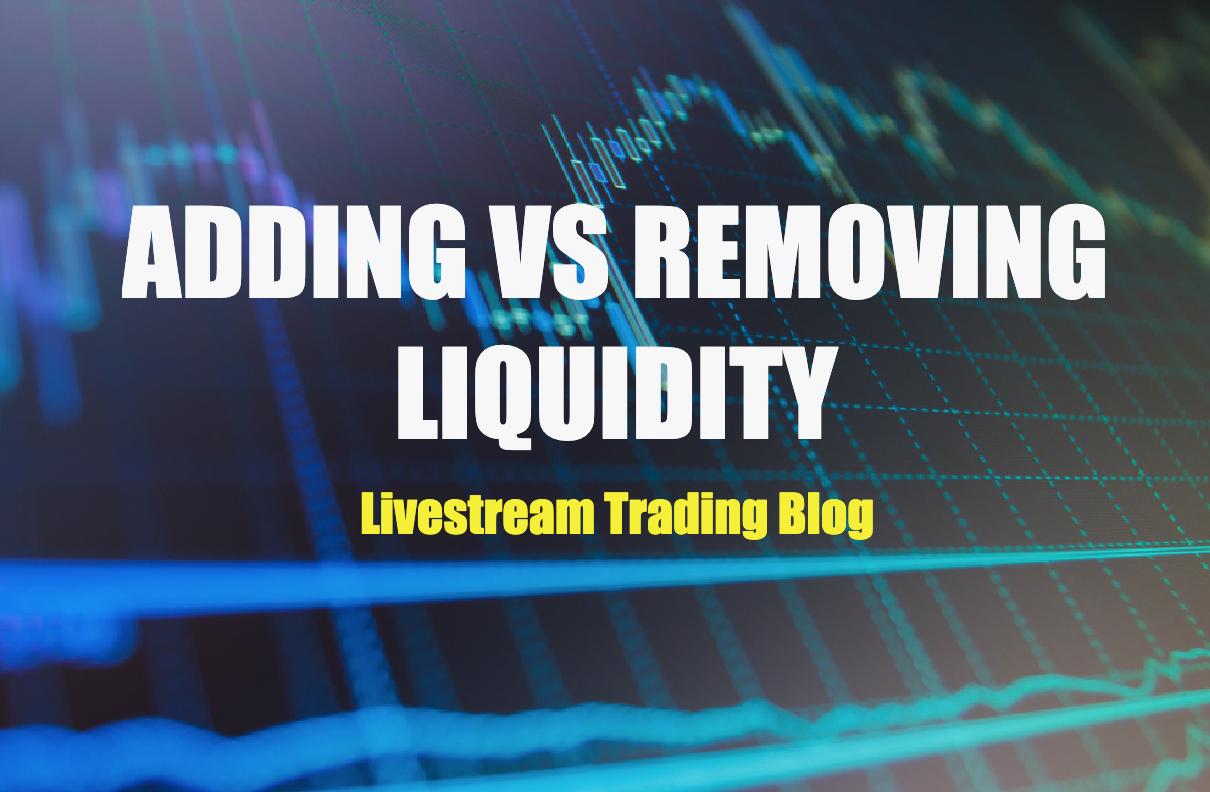 Adding vs Removing Liquidity in the Market