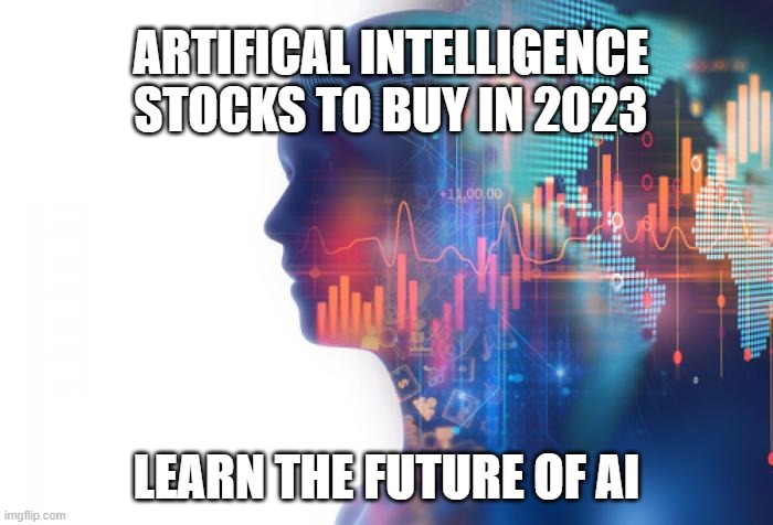 AI Stocks to Buy in 2023